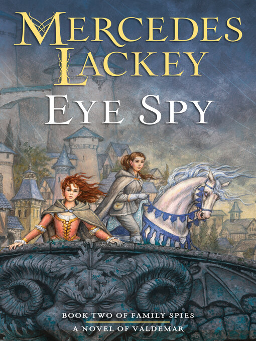 Title details for Eye Spy by Mercedes Lackey - Wait list
